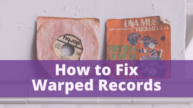 How To Fixed Warped Records