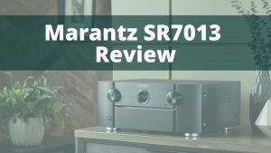 Marantz SR7013 Review 2025